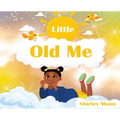 Little Old Me