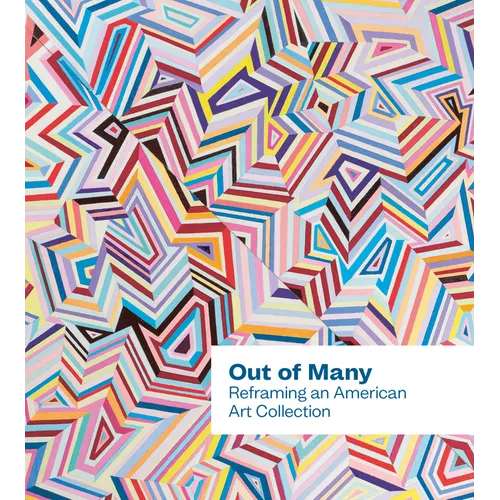 Out of Many: Reframing an American Art Collection