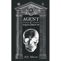 Agent of Equilibrium