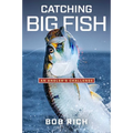 Catching Big Fish: An Angler's Challenge