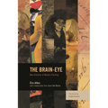 The Brain-Eye: New Histories of Modern Painting