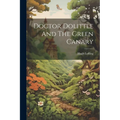 Doctor Dolittle And The Green Canary