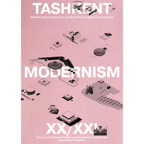 Tashkent Modernism XX/XXI