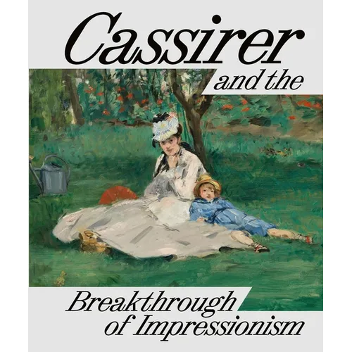 Cassirer and the Breakthrough of Impressionism