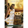 Daughter of the Gods: A Novel of Ancient Egypt