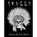 Skulls Coloring Book for Adults: Over 50 Skull Designs Inspired by the Day of the Dead Great Día de Los Muertos Coloring Books for Adults