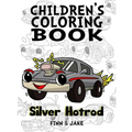 Children's Coloring Book, Silver Hotrod: Award winning child authors, Finn and Jake