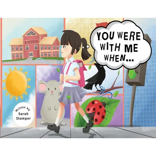 You Were with Me When...
