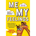 Me and My Feelings: A Kids' Guide to Understanding and Expressing Themselves