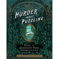 Murder Most Puzzling Peril at Quandary Park: A Mysterious Case to Solve