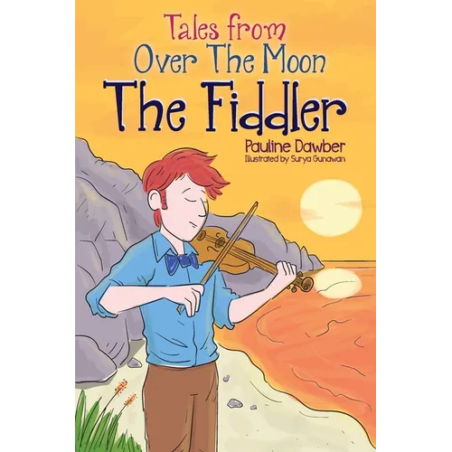 The Fiddler: Tales From Over The Moon
