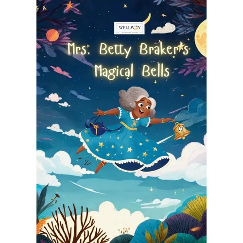 Mrs. Betty Brakers Magical Bells