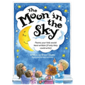 The Moon in the Sky: Poems Your Kids Would Have Written (If Only They Could Write)