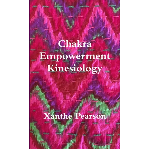 Chakra Empowerment Kinesiology