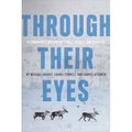 Through Their Eyes: A Community History of Eagle, Circle, and Central