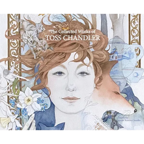 The Collected Works of Toss Chandler