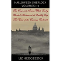 Halloween Sherlock: Volumes 1-3