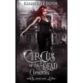 Circus of the Dead: Chronicles Nine