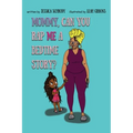 Mommy, Can You Rap Me A Bedtime Story?