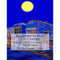 Rhapsody In Blue On Canvas: Kansas City Old Jazz Clubs & Joints illustrated in Art & Music
