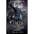 Circus of the Dead: Chronicles Ten