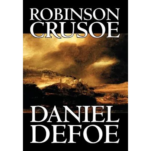 Robinson Crusoe by Daniel Defoe, Fiction, Classics