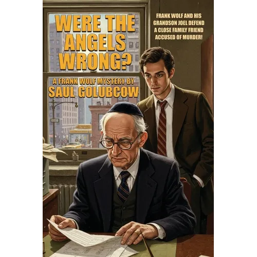 Were the Angels Wrong?: A Frank Wolf Mystery