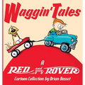 Waggin' Tales: A Red and Rover Collection