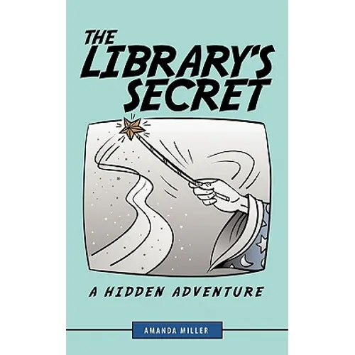 The Library's Secret: A Hidden Adventure