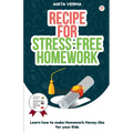 Recipe For Stress-Free Homework
