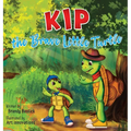 Kip the Brave Little Turtle