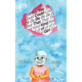 You Could Be That Kind of Girl