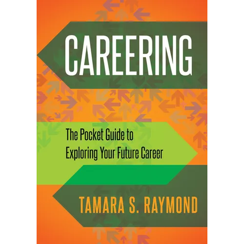 Careering: The Pocket Guide to Exploring Your Future Career