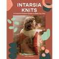 Intarsia Knits: 12 Colourful Knitwear Designs to Make Your Own