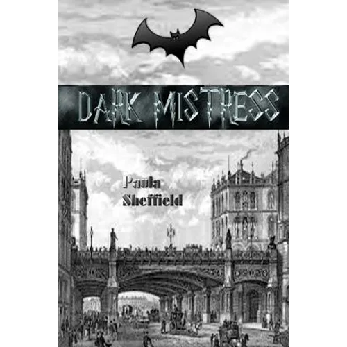 Dark Mistress: A Novel of Dracula
