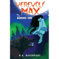 Werewolf Max and the Banshee Girl