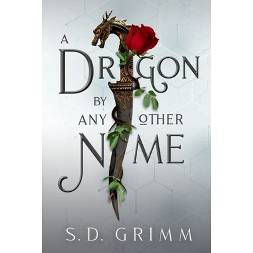 A Dragon by Any Other Name