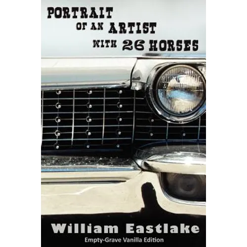 Portrait of an Artist with 26 Horses: Empty-Grave Vanilla Edition