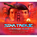 Star Trek IV: The Voyage Home the Making of the Classic Film