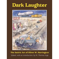 Dark Laughter: The Satiric Art of Oliver W. Harrington