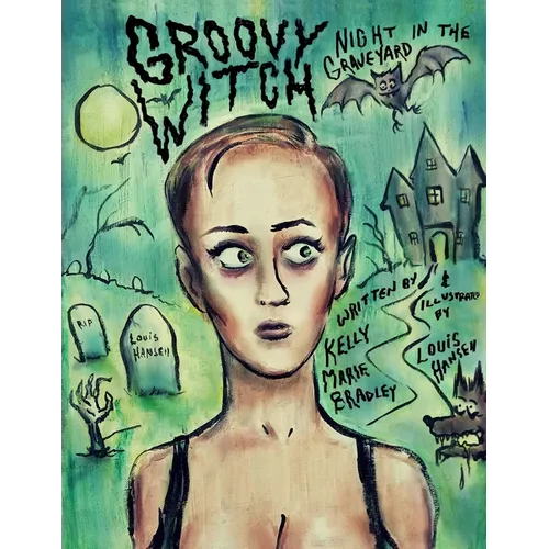 Groovy Witch: Night in the Graveyard