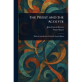 The Priest and the Acolyte