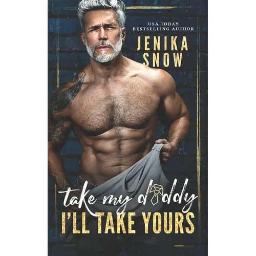 Take My Daddy, I'll Take Yours