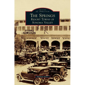 The Springs: Resort Towns of Sonoma Valley