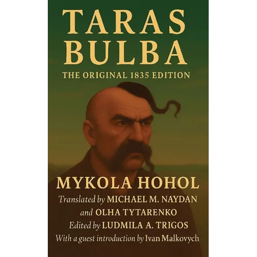 Taras Bulba: The Original 1835 Edition