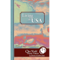 One World Many Voices: Living in the USA