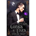 Ghosts & Liars