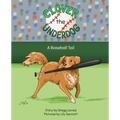 Clover the Underdog: A Baseball Tail