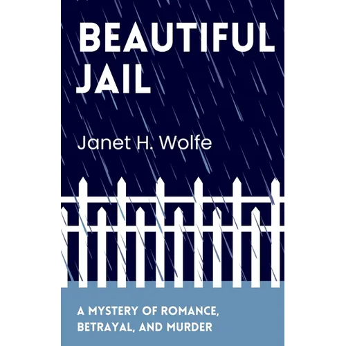 Beautiful Jail