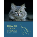 How to Draw the Cat (Reprint Edition)